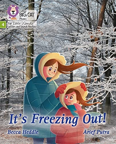 Big Cat Phonics for Little Wandle Letters and Sounds Revised - It's freezing out!: Phase 4 (Big Cat Phonics for Little Wandle Letters and Sounds Revised)