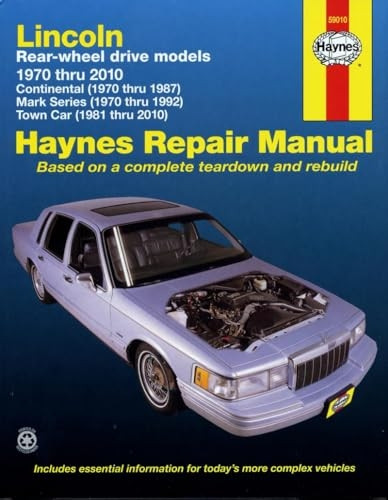 Haynes Lincoln Rear-Wheel Drive Models: 1970 Thru 2005