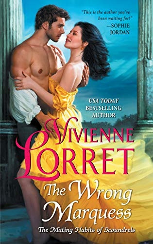 The Wrong Marquess (The Mating Habits of Scoundrels)