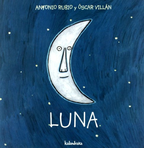De la cuna a la luna:  Luna