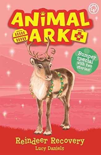 Animal Ark, New 3: Reindeer Recovery: Special 3 (Animal Ark)