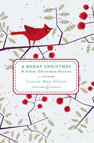 A Merry Christmas: And Other Christmas Stories (Penguin Christmas Classics)