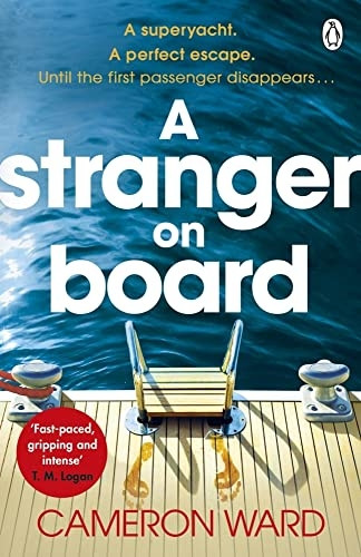 A Stranger On Board: This summer's most tense and unputdownable thriller