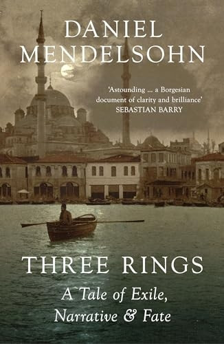 Three Rings: A Tale of Exile, Narrative and Fate