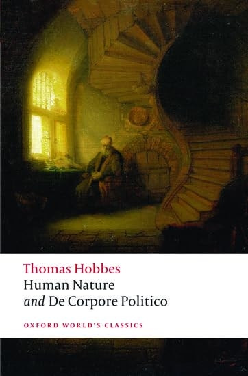 The Elements of Law Natural and Politic: With Three Lives: Human Nature Pt. 1 (Oxford World's Classics)