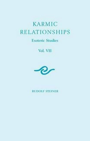 Karmic Relationships: v. 6: Esoteric Studies: 7