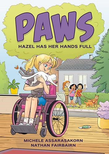Paws: Hazel Has Her Hands  Full: A Graphic Novel