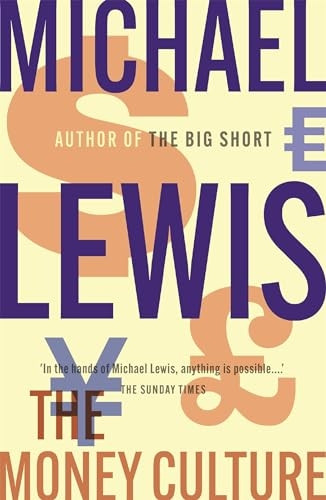 Money Culture Michael Lewis