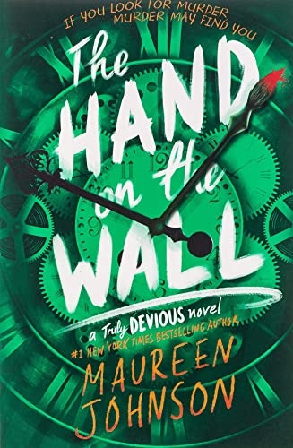 The Hand on the Wall (Truly Devious)
