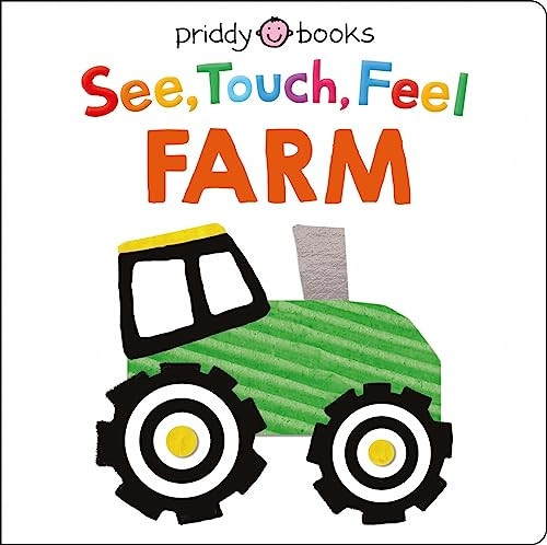 See Touch Feel Farm (See Touch Feel) [Board book]