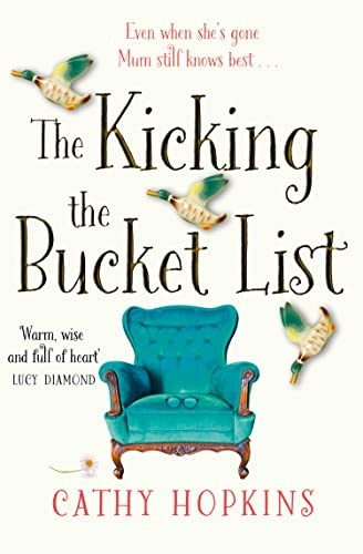 The Kicking the Bucket List: The Feelgood Bestseller of 2017