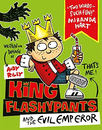 King Flashypants and the Evil Emperor: Book 1 - King Flashypants