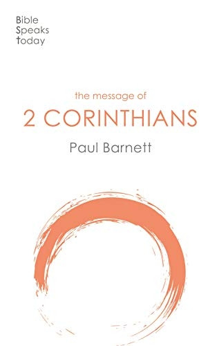 THE MESSAGE OF 2 CORINTHIANS