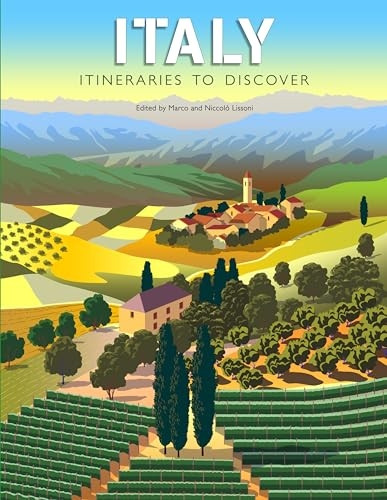 Italy: Itineraries to Discover