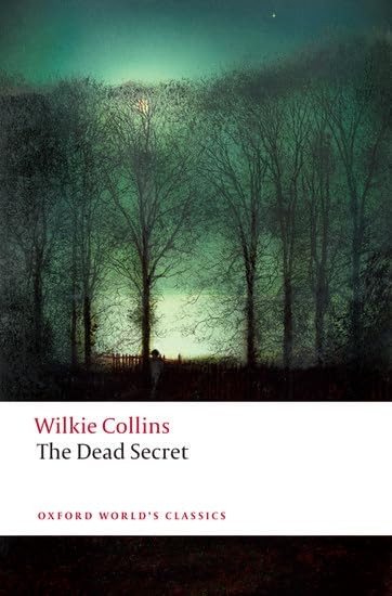 The Dead Secret (Oxford World's Classics)