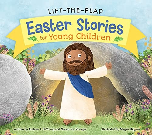 Lift-the-Flap Easter Stories for Young Children (Lift-the-Flap Bible Stories) [Board book]