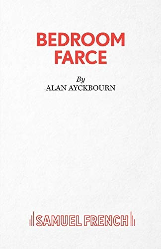 Bedroom Farce (Acting Edition)