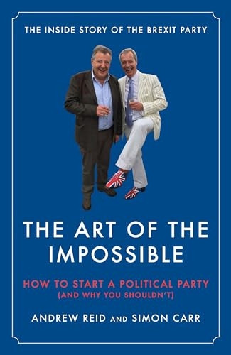 The Art of the Impossible: How to start a political party (and why you probably shouldn't)