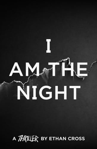 I Am The Night (The Ackerman Thrillers)
