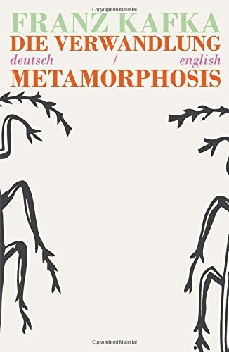 Die Verwandlung/Metamorphosis: Bilingual Parallel Text in Deutsch/English