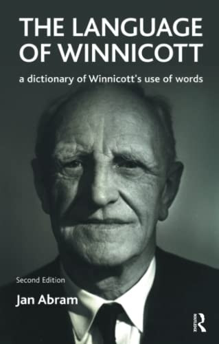 Language of Winnicott: A Dictionary of Winnicott's Use of Words