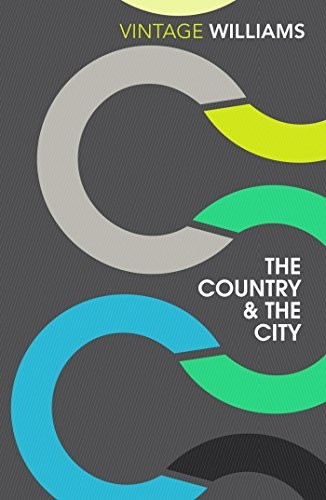 The Country And The City (Vintage Classics)
