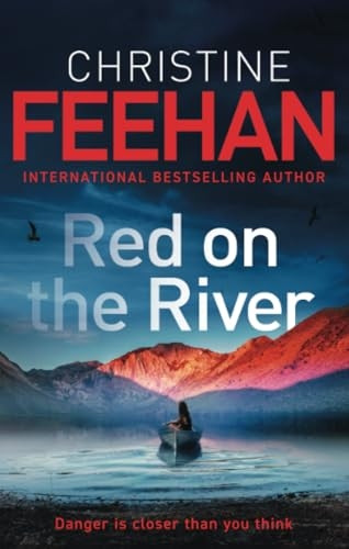 Red on the River: This pulse-pounding thriller will keep you on the edge of your seat . . . (Sunrise Lake)