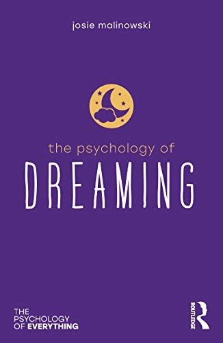 The Psychology of Dreaming (The Psychology of Everything)