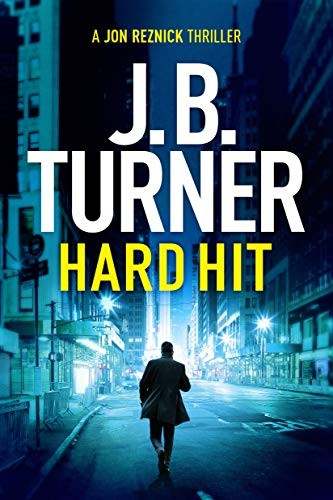 Hard Hit (A Jon Reznick Thriller)