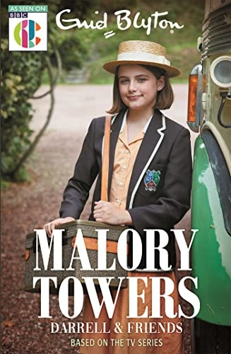 Malory Towers Darrell and Friends: As seen on CBBC TV