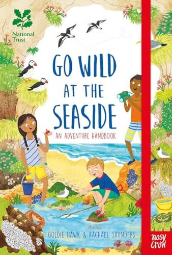 National Trust: Go Wild at the Seaside (National Trust Go Wild)