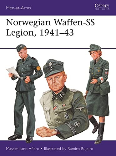 Norwegian Waffen-SS Legion, 1941-43 (Men-At-Arms (Osprey))