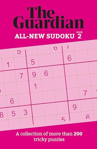 The Guardian Sudoku 2: A collection of more than 200 tricky puzzles (Guardian Puzzle Books)