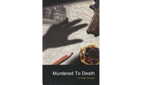 Murdered to Death (Revised Edition)