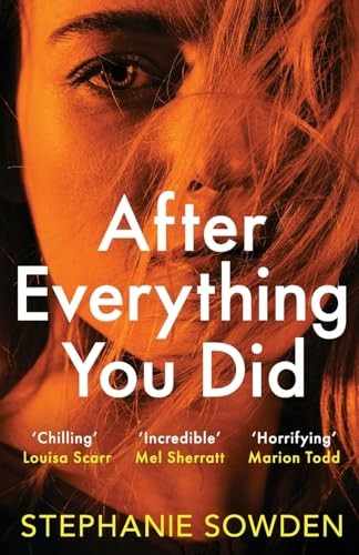 After Everything You Did: An absolutely addictive crime thriller