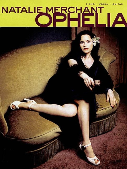 Natalie Merchant: Ophelia (Essential Groups & Artists)