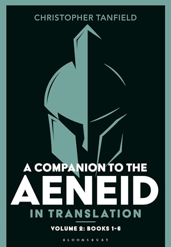 A Companion to the Aeneid  in Translation: Volume 2:  Books 1-6