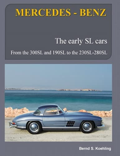 MERCEDES - BENZ, The early  - Mercedes SL cars: W121,  - W198, W113