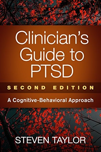 Clinician's Guide to PTSD, Second Edition: A Cognitive-Behavioral Approach (Paperback)