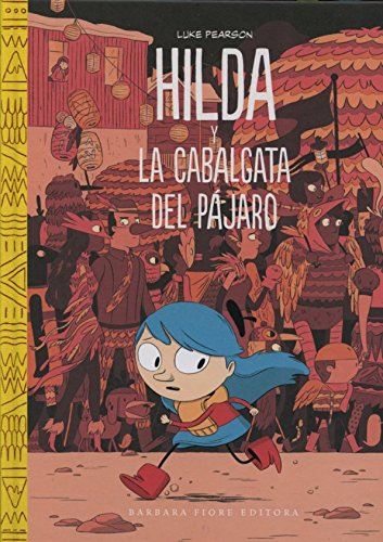 Hilda y la cabalgata del pàjaro