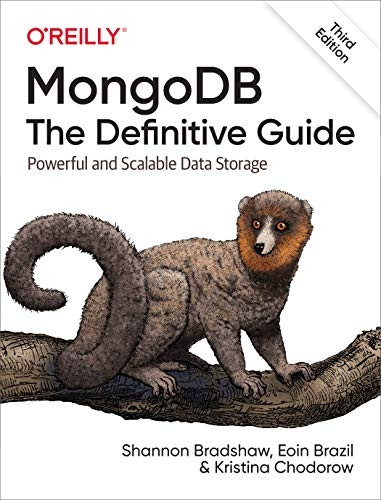 Mongodb: The Definitive Guide: Powerful and Scalable Data Storage