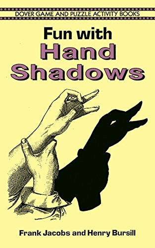 Fun with Hand Shadows (Dover Game & Puzzle Activity Books)