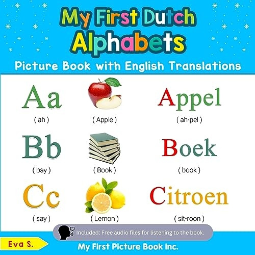 My First Dutch Alphabets Picture Book with English Translations