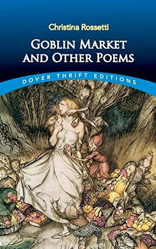 Goblin Market (Dover Thrift)