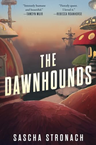The Dawnhounds (The Endsong)