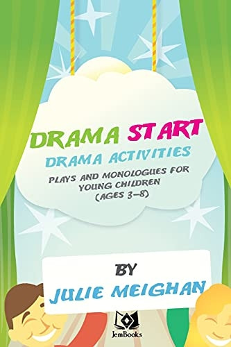 Drama Start, Drama activities, plays and monologues for young children