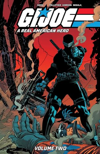 G.I. Joe: A Real American  Hero! Vol. 2 (GI JOE A  REAL AMERICAN HERO TP  (IMAGE))