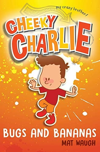 Cheeky Charlie: Bugs and Bananas