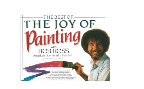 Best of the Joy of Painting with Bob Ross: America's Favouite Art Instructor