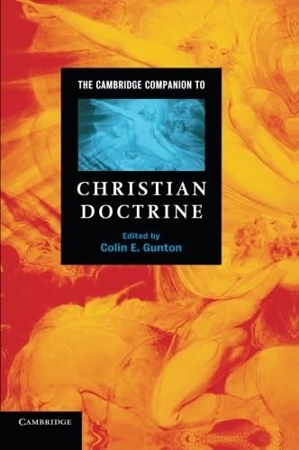 The Cambridge Companion to Christian Doctrine (Cambridge Companions to Religion)